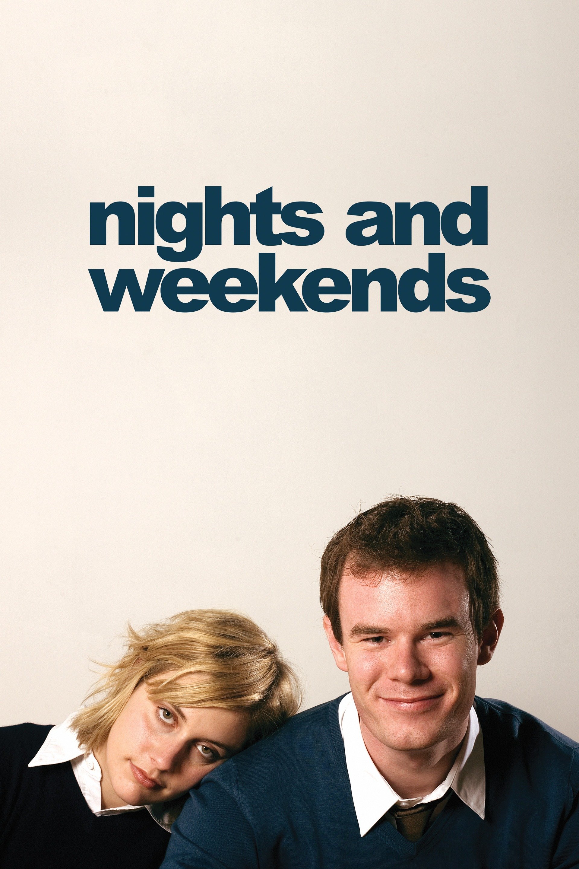 Nights and Weekends (2008) [417822] (A1751921221) [[Movies]] --Plex--